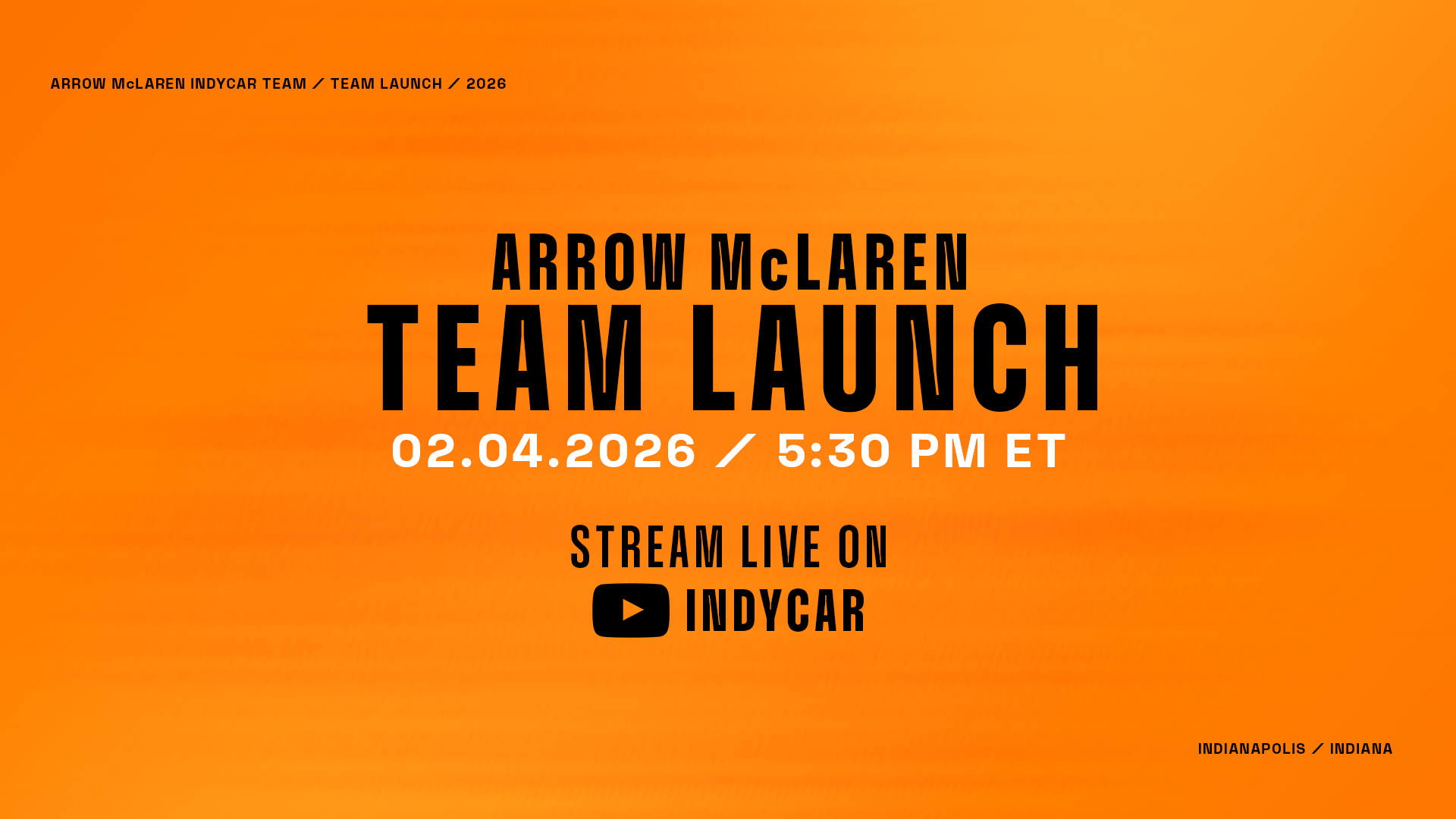 2026 Arrow McLaren Team Launch