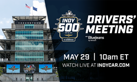 Thumbnail for Indy 500 Drivers’ Meeting To Stream Live May 29 on INDYCAR.com