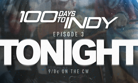 thumbnail for Watch Episode 3 of ‘100 Days to Indy’ Tonight on The CW!