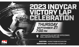 Thumbnail for INDYCAR Fans Can Celebrate Season Champs Sept. 21 at IMS