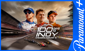 Thumbnail for Season One of ‘100 Days To Indy’ To Be Available on Paramount+