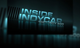 Thumbnail for 'Inside INDYCAR' preview: 102nd running of Indy 500 