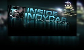 Thumbnail for 'Inside INDYCAR' preview: Hinchcliffe at Indy