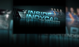 Thumbnail for Inside INDYCAR: The Contenders preview