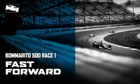 Thumbnail for Fast Forward: Race 1 of the Bommarito 500
