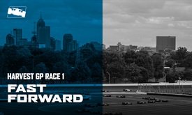 Thumbnail for Fast Forward: Race 1 of the INDYCAR Harvest GP presented by GMR