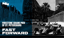 Thumbnail for Fast Forward: Firestone Grand Prix of St. Petersburg