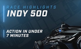 Thumbnail for Race Highlights: Indianapolis 500