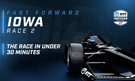 Thumbnail for Fast Forward: Hy-Vee Salute to Farmers 300