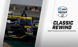 Thumbnail for Classic Rewind: 2022 Firestone Grand Prix of Monterey from Laguna Seca