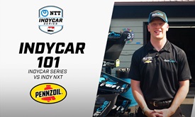 Thumbnail for INDYCAR 101: What is the Difference Between INDYCAR SERIES and INDY NXT?