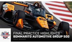 Thumbnail for Final Practice Highlights: Bommarito Automotive Group 500 from St. Louis
