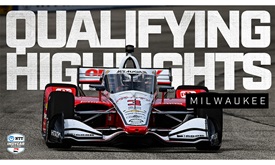 Thumbnail for Qualifying Highlights: Hy-Vee Milwaukee Mile 250s