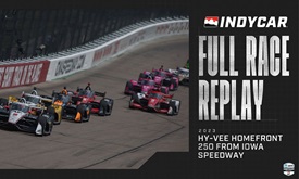 Thumbnail for Full Race Replay: 2023 Hy-Vee Homefront 250 from Iowa Speedway