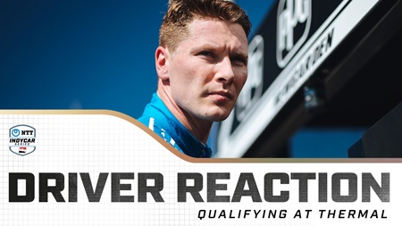 thumbnail for Qualifying Reactions: 2025 The Thermal Club INDYCAR Grand Prix 