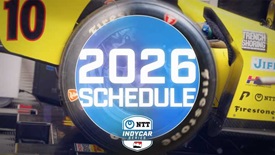 Thumbnail for Official Full Reveal: 2026 INDYCAR Series Schedule