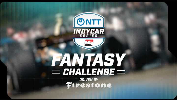 Build your Grid! Play INDYCAR Fantasy Challenge driven by Firestone