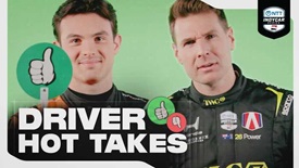 Thumbnail for INDYCAR Drivers Give Their HOTTEST Takes
