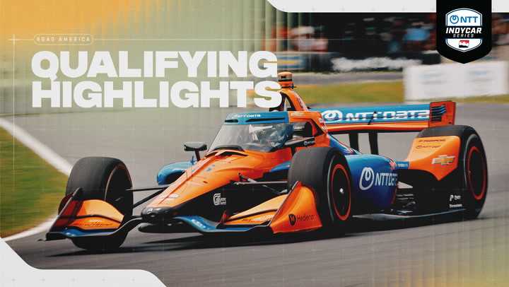 Qualifying Highlights: 2026 INDYCAR at Road America